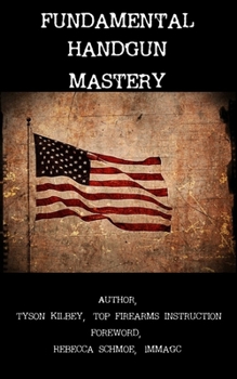 Paperback Fundamental Handgun Mastery Book