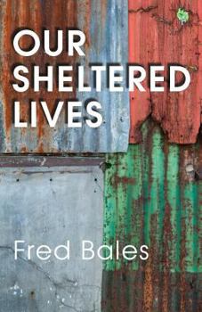 Paperback Our Sheltered Lives Book