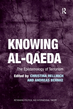 Paperback Knowing al-Qaeda: The Epistemology of Terrorism Book
