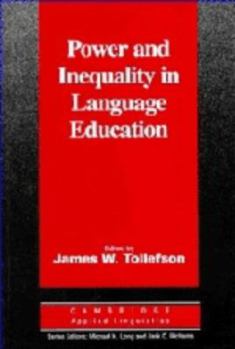 Paperback Power and Inequality in Language Education Book