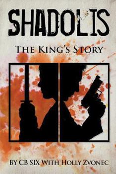 Paperback Shadolis: The King's Story Book