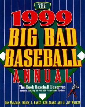Paperback The 1999 Big Bad Baseball Annual: The Book Baseball Deserves Book