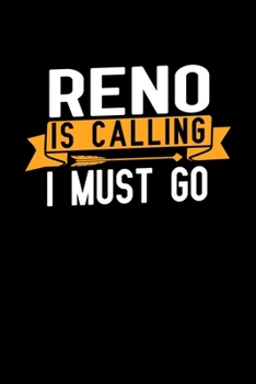 Paperback Reno is calling I Must go: Graph Paper Vacation Notebook with 120 pages 6x9 perfect as math book, sketchbook, workbook and diary Book