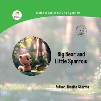 Paperback Big Bear and Little Sparrow: Big and Small Pre-math Concept Book