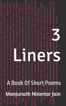 Paperback 3 Liners: A Book Of Short Poems Book