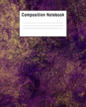 Paperback Composition Notebook: Purple & Gold Grunge Distressed Abstract Book