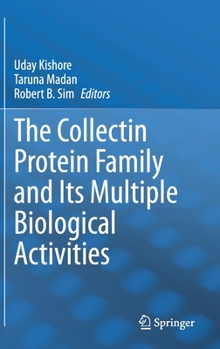 Hardcover The Collectin Protein Family and Its Multiple Biological Activities Book