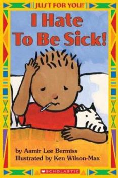Paperback I Hate to Be Sick Book