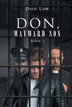 Paperback Don, Wayward Son: Book One Book