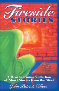 Paperback Fireside Stories: A Heartwarming Collection of Short Stories from the West Book