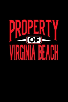 Property of Virginia Beach: 6x9 | notebook | 120 pages | lined