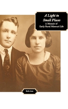 Paperback A Light In Small Places: A Memoir Book