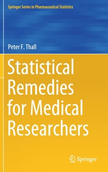 Hardcover Statistical Remedies for Medical Researchers Book