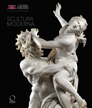 Hardcover Galleria Borghese. General Catalogue: I. Modern Sculpture [Italian] Book