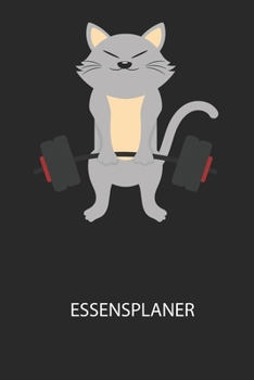 Paperback Essensplaner: Wochenplaner für eine gesunde Küche - perfekt zum Tracken oder Vorausplanen geeignet! [German] Book