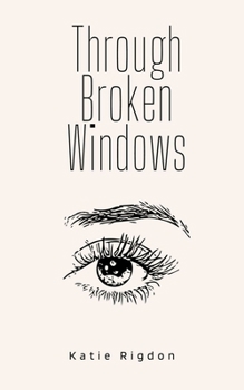 Paperback Through Broken Windows Book