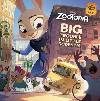 Paperback Zootopia Big Trouble in Little Rodentia Book