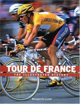 Hardcover Tour de France: The Illustrated History Book