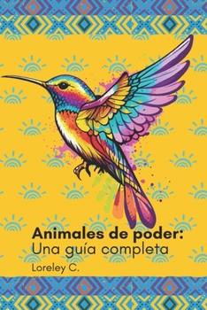 Paperback Animales de poder: Una guía completa [Spanish] Book
