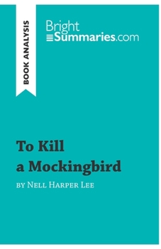 Paperback To Kill a Mockingbird by Nell Harper Lee (Book Analysis): Detailed Summary, Analysis and Reading Guide Book