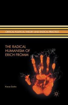 Paperback The Radical Humanism of Erich Fromm Book