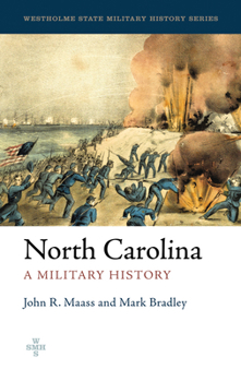 Hardcover North Carolina: A Military History Book
