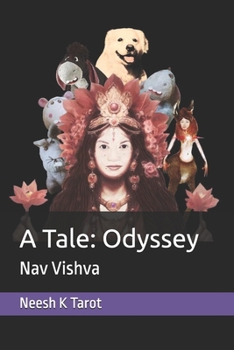 Paperback A Tale: Odyssey: Nav Vishva Book