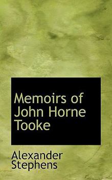 Paperback Memoirs of John Horne Tooke Book