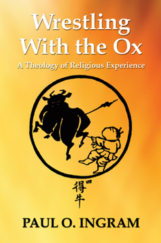 Paperback Wrestling With the Ox Book