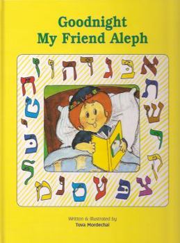Hardcover Goodnight My Friend Aleph: A Story for Little Children Book