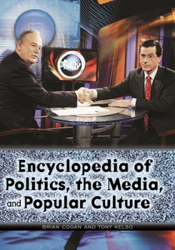 Hardcover Encyclopedia of Politics, the Media, and Popular Culture Book