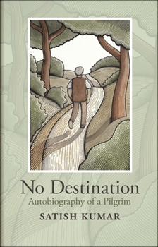 Paperback No Destination: Autobiography of a Pilgrim Book