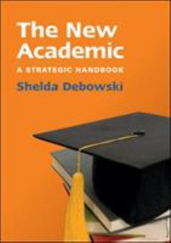 Paperback The New Academic: A Strategic Handbook Book