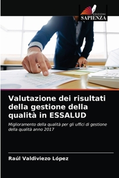 Paperback Valutazione dei risultati della gestione della qualità in ESSALUD [Italian] Book