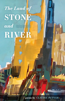 Paperback The Land of Stone and River: Poems Book