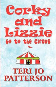 Paperback Corky and Lizzie Go to the Circus Book