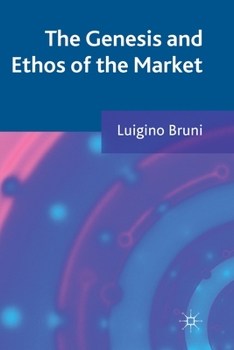 Paperback The Genesis and Ethos of the Market Book