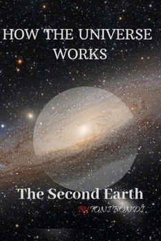 Paperback How the Universe Works: The Second Earth Book