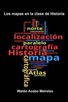 Paperback Los mapas en la clase de Historia [Spanish] Book