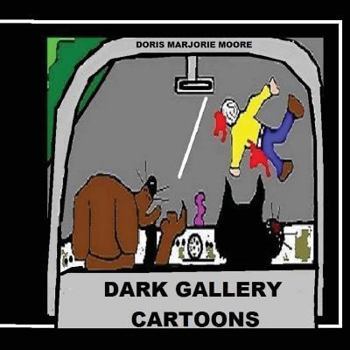 Paperback Dark Gallery Cartoons Book