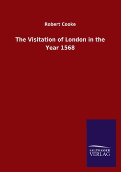 Paperback The Visitation of London in the Year 1568 Book