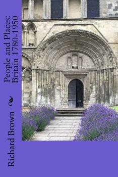 Paperback People and Places: Britain 1780-1950 Book