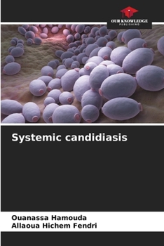 Paperback Systemic candidiasis Book