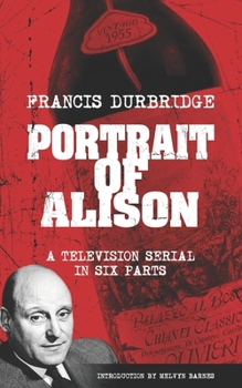 Paperback Portrait of Alison (Scripts of the television serial) Book