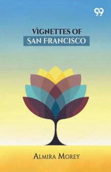 Paperback Vignettes Of San Francisco Book