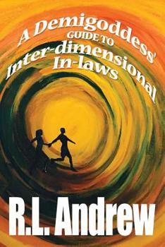 Paperback A Demigoddess' Guide to Inter-dimensional In-laws Book