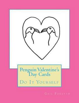 Paperback Penguin Valentine's Day Cards: Do It Yourself Book