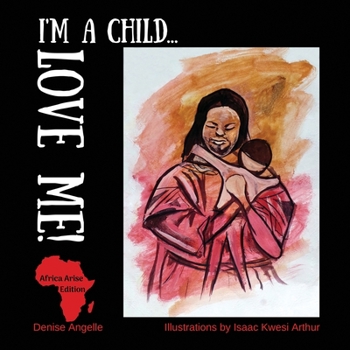 Paperback I'm a Child...LOVE ME! Book