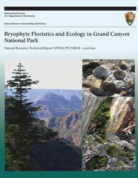 Paperback Bryophyte Floristics and Ecology in Grand Canyon National Park Book