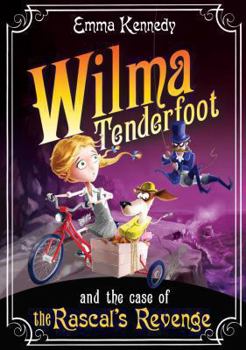 Paperback Wilma Tenderfoot and the Case of the Rascal's Revenge Book
